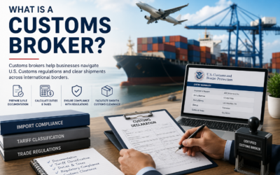 What Is a Customs Broker? Import/Export Services Guide